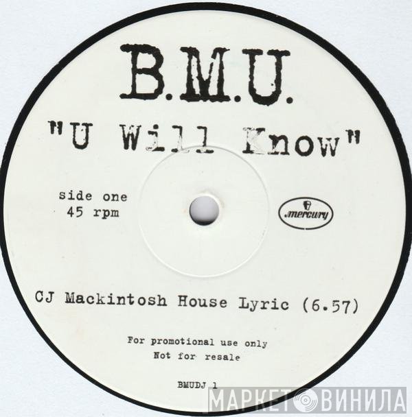 B.M.U. - U Will Know