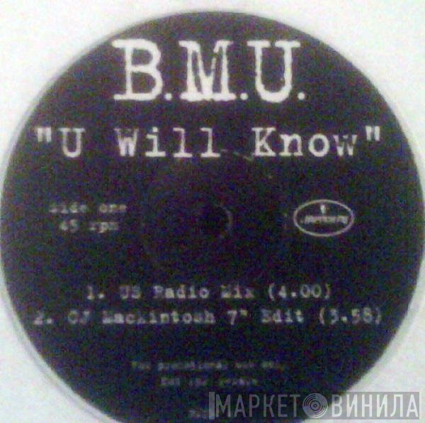 B.M.U. - U Will Know