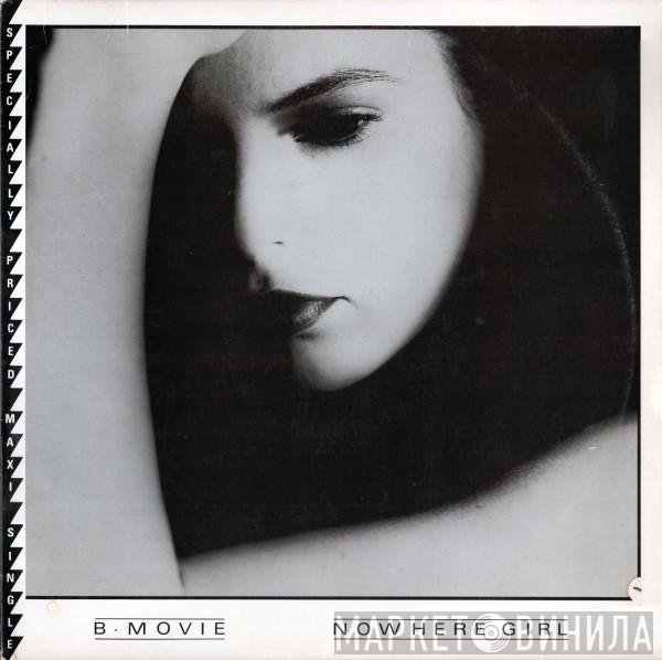 B-Movie - Nowhere Girl