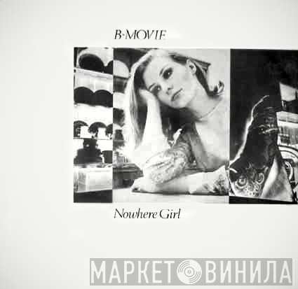 B-Movie - Nowhere Girl