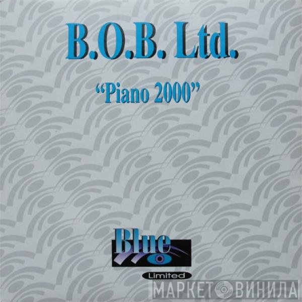 B.O.B. Ltd.  - Piano 2000