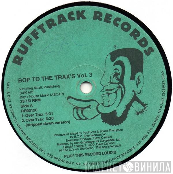 B.O.P. - Bop To The Trax's Vol. 3