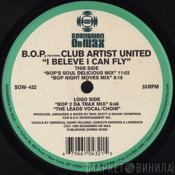 B.O.P., Club Artists United - I Believe I Can Fly