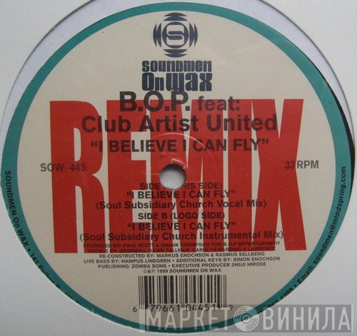 B.O.P., Club Artists United - I Believe I Can Fly (Remix)