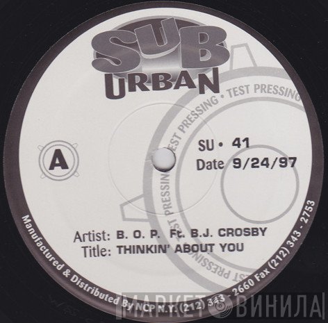 B.O.P., BJ Crosby - Thinkin' About You