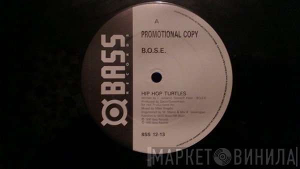 B.O.S.E. - Hip Hop Turtles