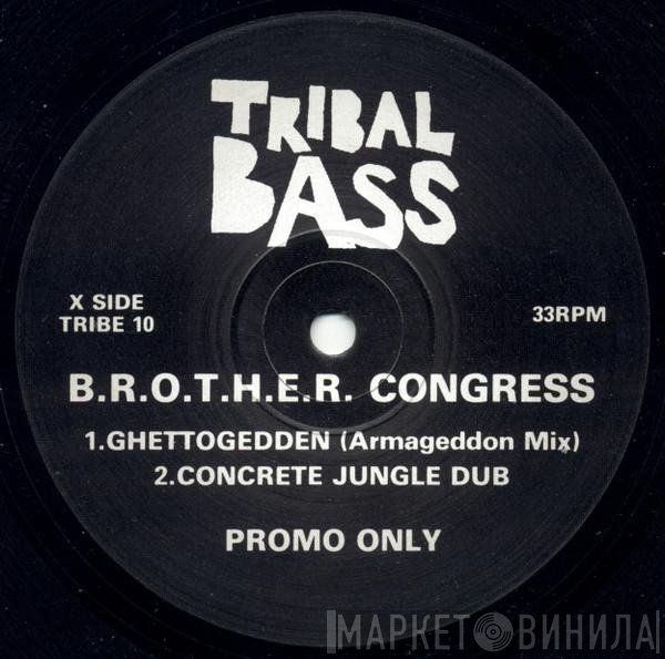 B.R.O.T.H.E.R. - Ghettogedden