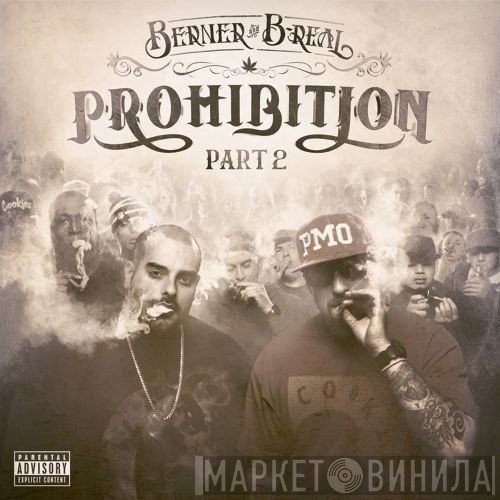 B-Real And Berner  - Prohibition Part 2