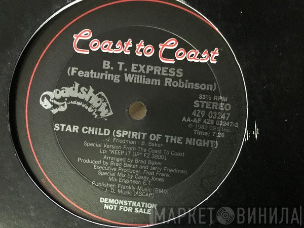 B.T. Express, William Robinson - Star Child (Spirit Of The Night) / This Must Be The Night For Love