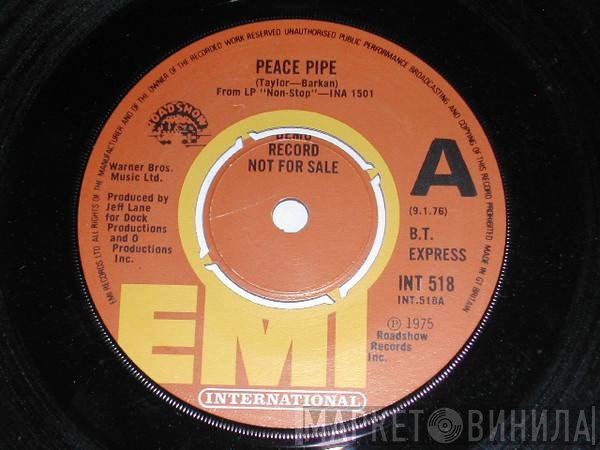B.T. Express  - Peace Pipe