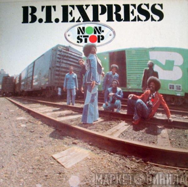 B.T. Express  - Non-Stop
