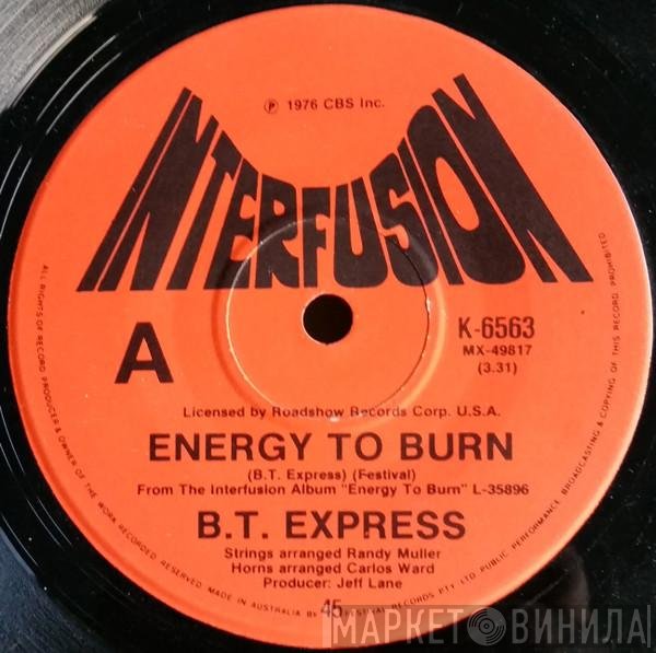 B.T. Express  - Energy To Burn