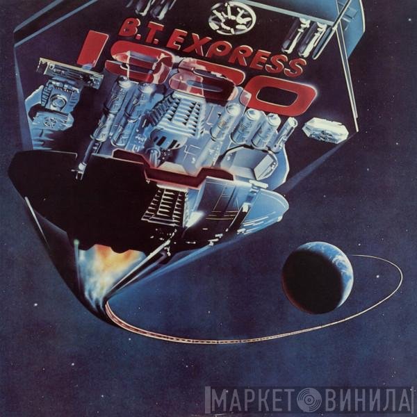 B.T. Express - 1980