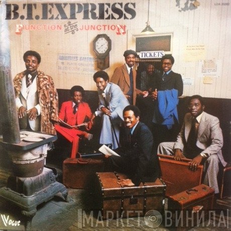 B.T. Express  - Function At The Junction
