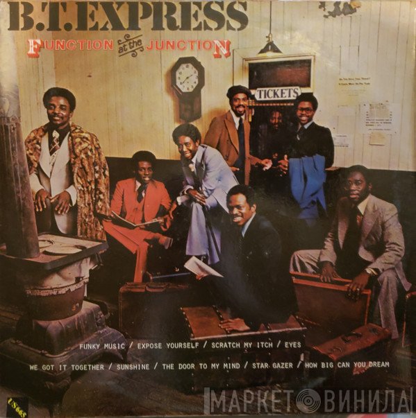 B.T. Express  - Function At The Junction