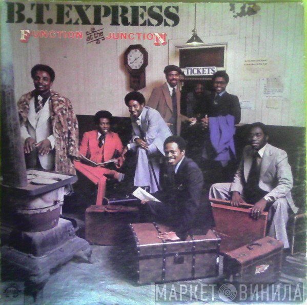 B.T. Express  - Function At The Junction