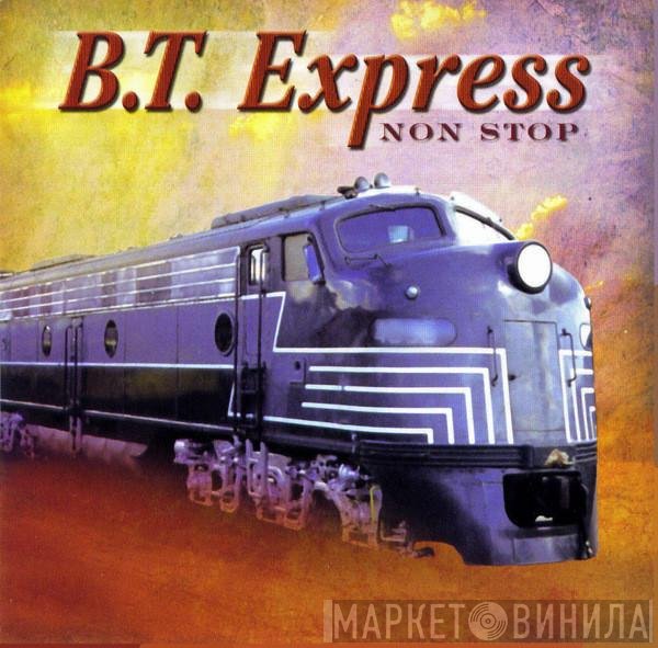 B.T. Express  - Non-Stop