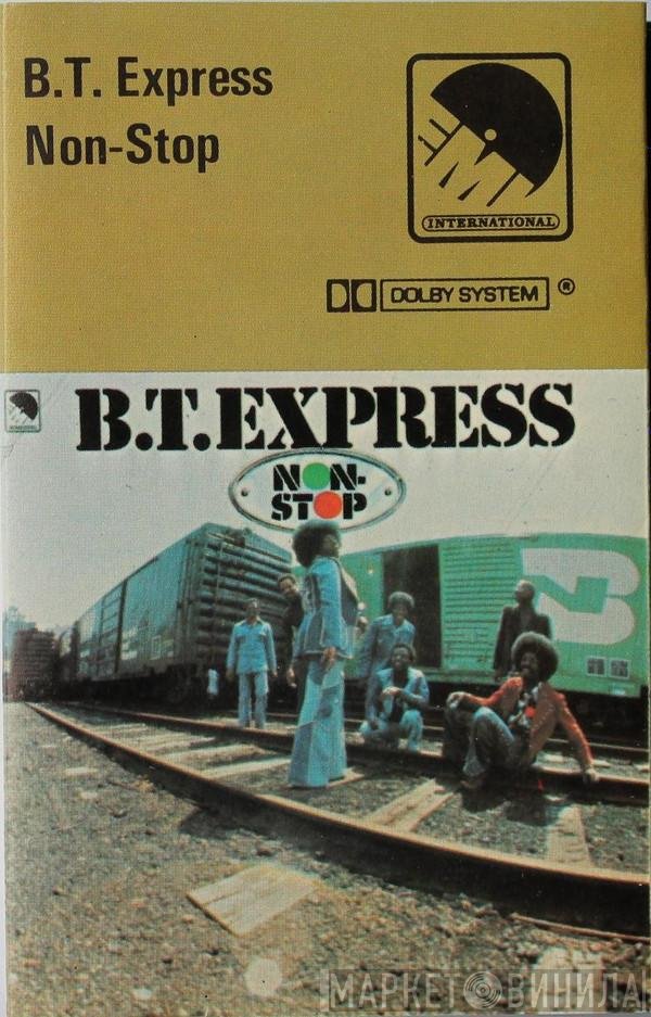 B.T. Express  - Non-Stop