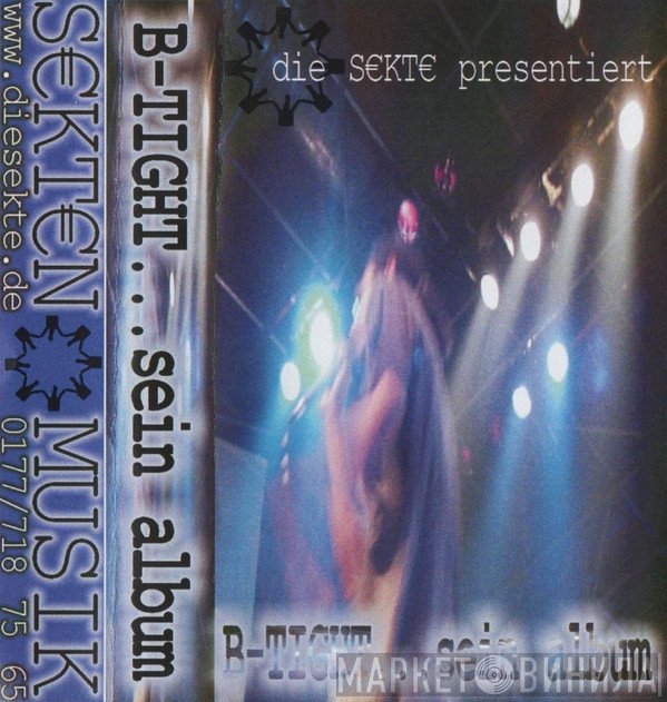 B-Tight  - ...Sein Album
