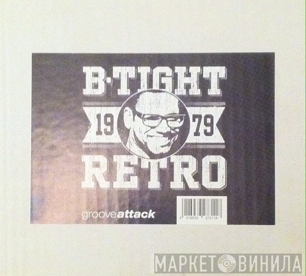 B-Tight  - Retro
