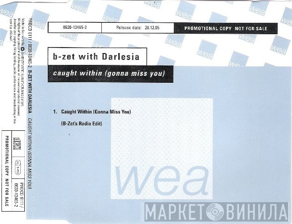 B-Zet, Darlesia Cearcy - Caught Within (Gonna Miss You)
