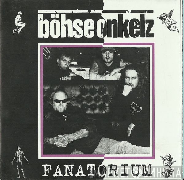 Böhse Onkelz  - Fanatorium