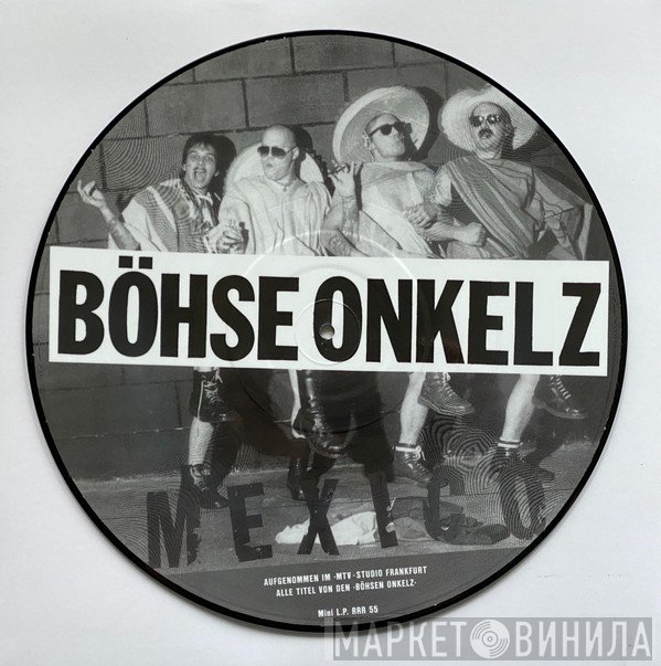 Böhse Onkelz  - Mexico