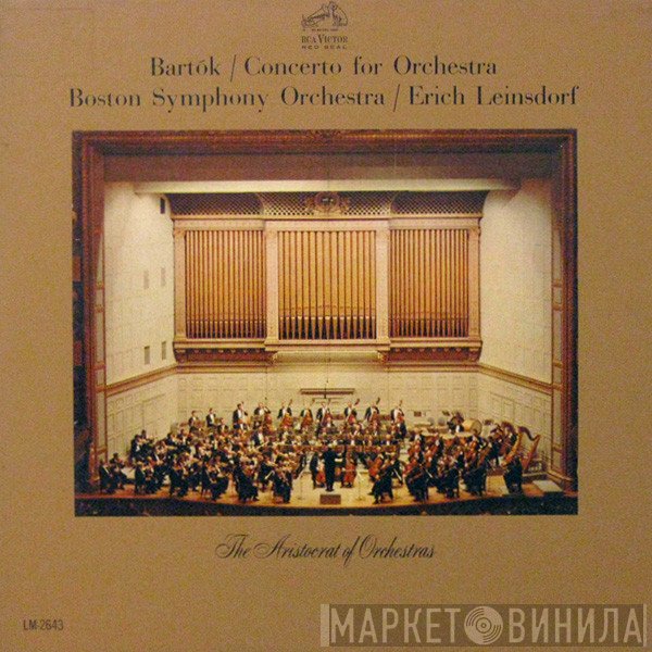 Béla Bartók / Boston Symphony Orchestra / Erich Leinsdorf  - Concerto For Orchestra