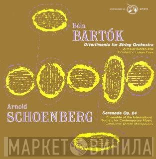 Béla Bartók, Arnold Schoenberg - Divertimento For String Orchestra / Serenade Op. 24