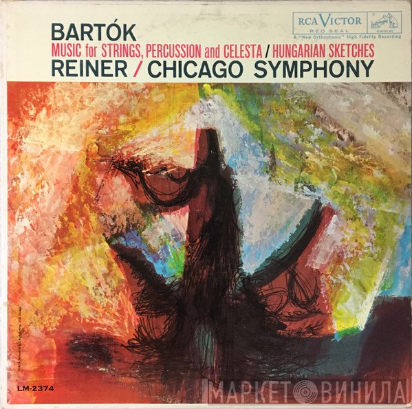 Béla Bartók, The Chicago Symphony Orchestra, Fritz Reiner - Music For Strings, Percussion And Celesta / Hungarian Sketches