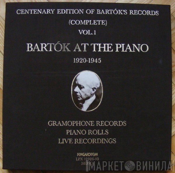 Béla Bartók - Bartók At The Piano 1920-1945, Gramophone Records, Piano Rolls, Live Recordings