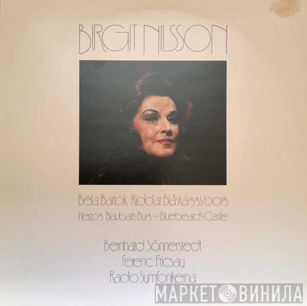 Béla Bartók, Birgit Nilsson, Sveriges Radios Symfoniorkester, Ferenc Fricsay, Bernhard Sönnerstedt  - Bluebeards Castle