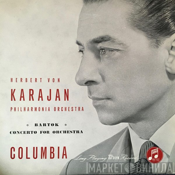 Béla Bartók, Herbert von Karajan, Philharmonia Orchestra  - Concerto For Orchestra