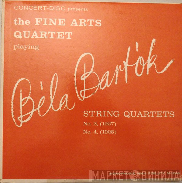 Béla Bartók, The Fine Arts Quartet - String Quartets No. 3 (1927) & No. 4 (1928)