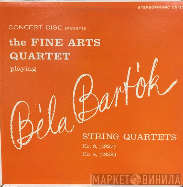 Béla Bartók, The Fine Arts Quartet - String Quartets No. 3 (1927) & No. 4 (1928)