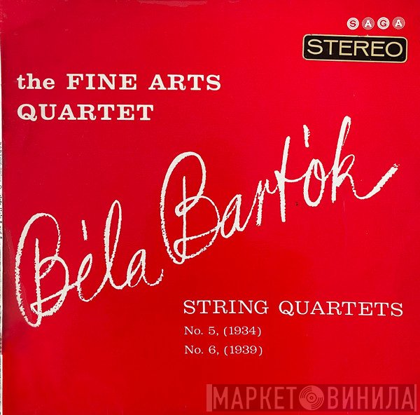 Béla Bartók, The Fine Arts Quartet - String Quartets No. 5, No. 6