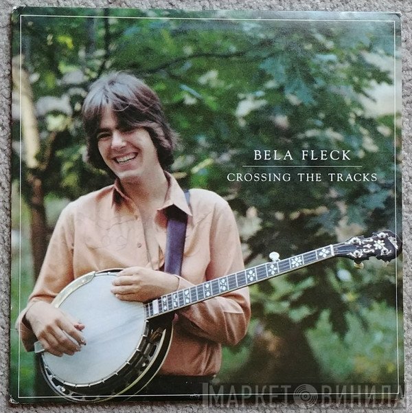 Béla Fleck  - Crossing The Tracks