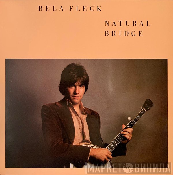 Béla Fleck  - Natural Bridge