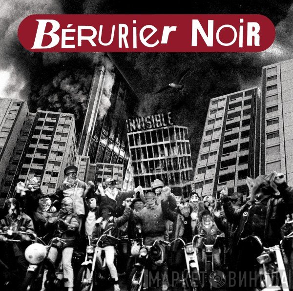 Bérurier Noir  - Invisible