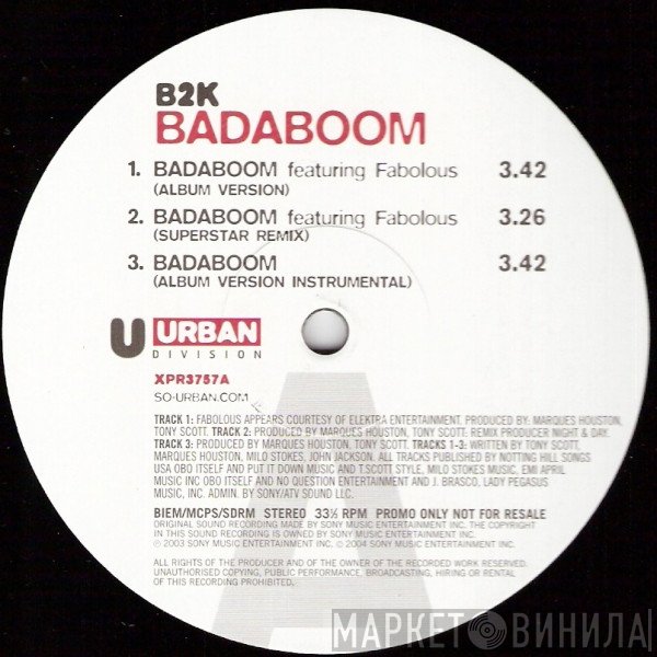 B2K - Badaboom