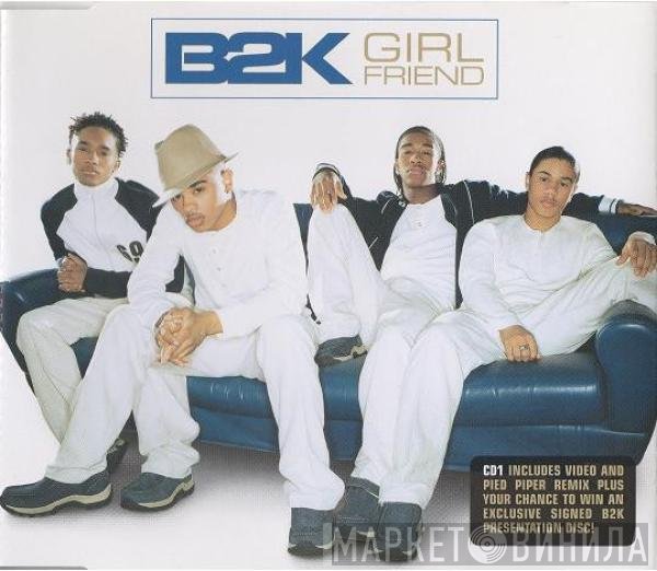 B2K - Girlfriend