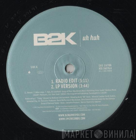B2K - Uh Huh