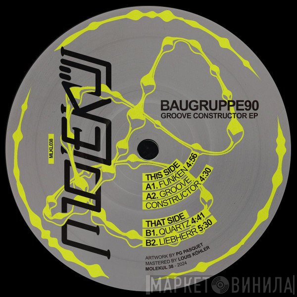 BAUGRUPPE90 - Groove Constructor EP
