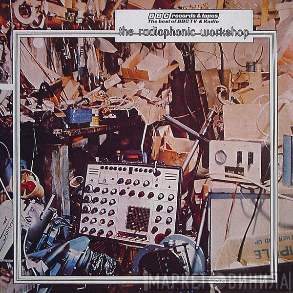 BBC Radiophonic Workshop  - The Radiophonic Workshop