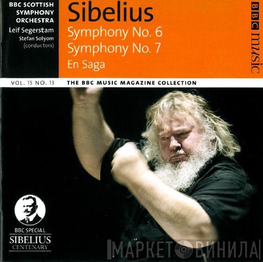 BBC Scottish Symphony Orchestra, Leif Segerstam, Stefan Solyom - Sibelius Symphony No. 6, Sibelius Symphony No. 7, En Saga