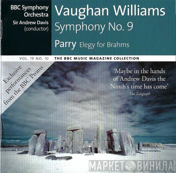 BBC Symphony Orchestra, Andrew Davis, Ralph Vaughan Williams, Charles Hubert Hastings Parry - Symphony No 9 / Elegy For Brahms