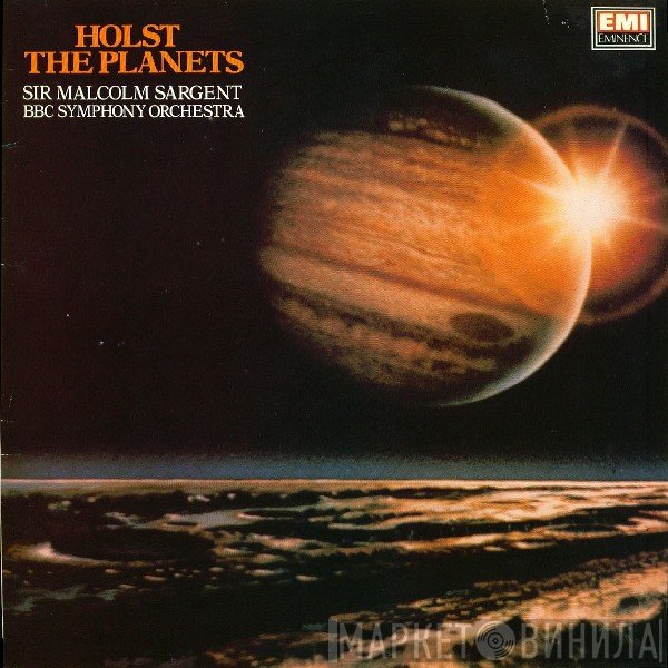 BBC Symphony Orchestra, Gustav Holst, Sir Malcolm Sargent - The Planets