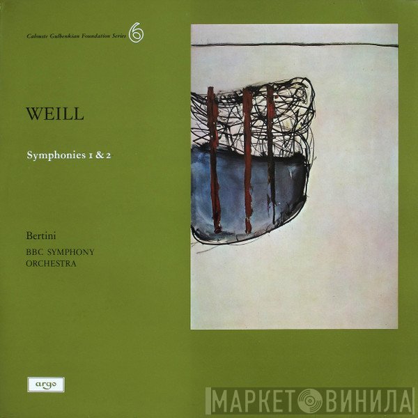 BBC Symphony Orchestra, Kurt Weill, Gary Bertini - Symphonies 1 & 2
