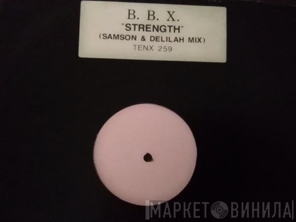 BBX - Strength (Samsom & Delilah Mix)