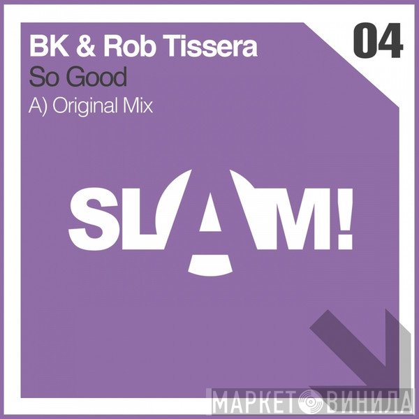 BK & Rob Tissera  - So Good
